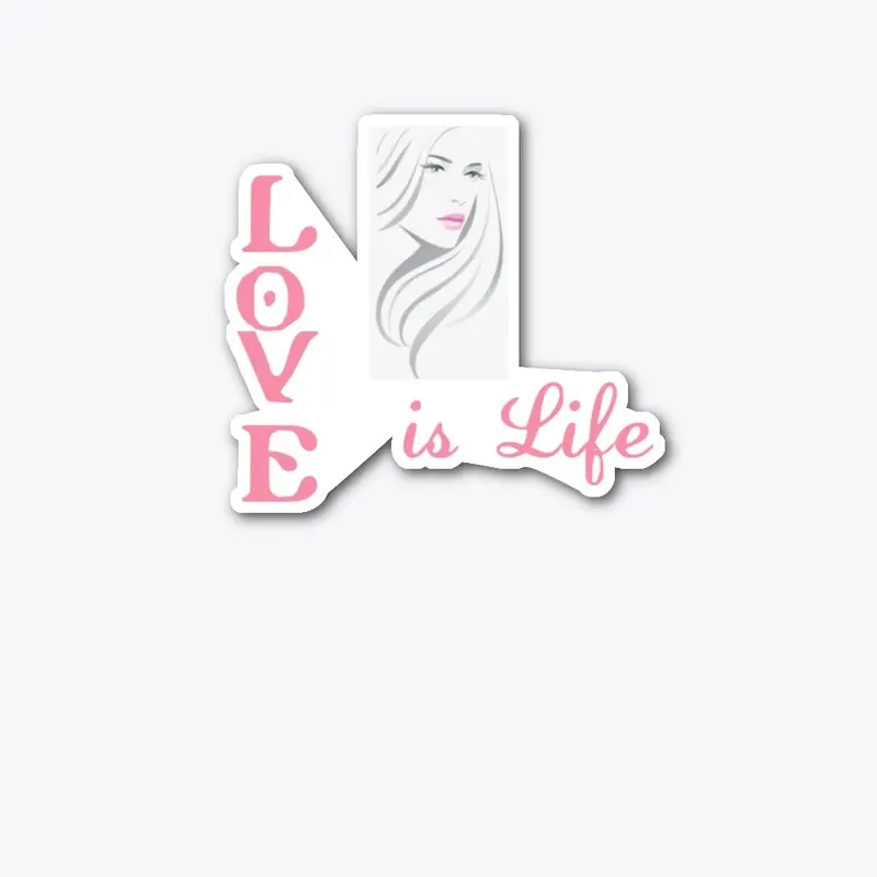 Love is life T shirt